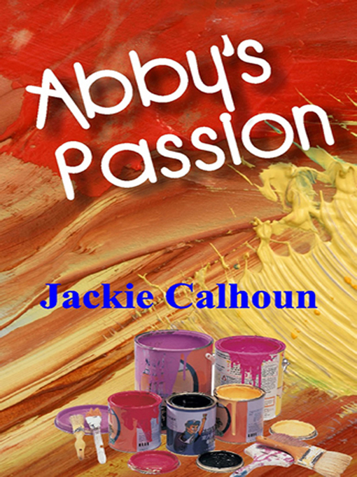 Title details for Abby's Passion by Jackie Calhoun - Available